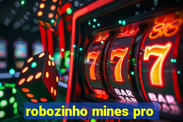 robozinho mines pro